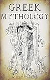 Greek Mythology: A Concise Guide