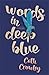 Words in Deep Blue