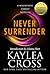 Never Surrender (Bagram Special Ops, #5.5; The MacKenzie Family, #12.4)