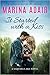 It Started With a Kiss (Sequoia Lake, #1) by Marina Adair