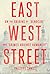 East West Street: On the Origins of "Genocide" and "Crimes Against Humanity"