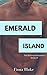 Emerald Island (The Billionaire Bedroom, #1)