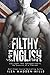 Filthy English by Ilsa Madden-Mills