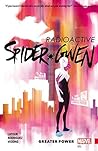 Spider-Gwen, Vol. 1 by Jason Latour