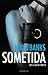 Sometida (Los ejecutores, #1)