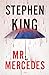 Mr. Mercedes by Stephen         King