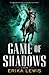 Game of Shadows