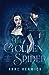 The Golden Spider (Elemental Steampunk Chronicles, #1) by Anne Renwick