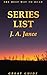 J. A. Jance: Series List: Ali Reynolds in Order: Joanna Brady in Order: J. P. Beaumont in Order