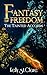 Fantasy of Freedom (The Tainted Accords, #4)