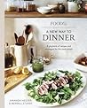 Food52 A New Way to Dinner by Amanda Hesser