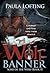 The Wolf Banner (Sons Of The Wolf #2)