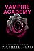 Vampire Academy by Richelle Mead