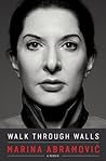 Walk Through Walls by Marina Abramović