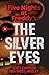 The Silver Eyes (Five Nights at Freddy's, #1)