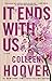 It Ends with Us (It Ends with Us, #1) by Colleen Hoover