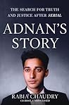 Adnan's Story by Rabia Chaudry