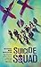 Suicide Squad: The Official Movie Novelization