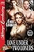 Love Under Two Loners (Lusty, Texas, #30)