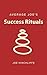 Success Rituals by Joe Hinchliffe