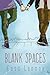 Blank Spaces (Toronto Connections, #1)