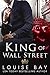 King of Wall Street (The Royals Collection, #1)