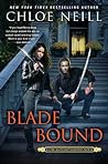 Blade Bound by Chloe Neill