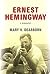 Ernest Hemingway: A Biography