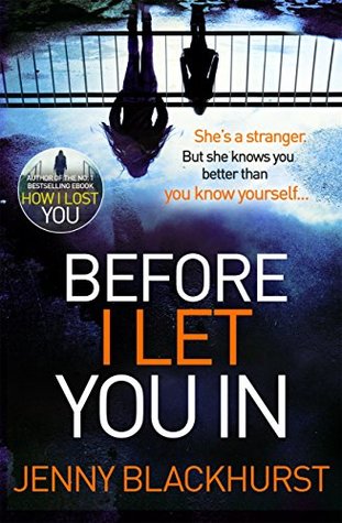 Before I Let You In by Jenny Blackhurst