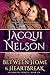 Between Home and Heartbreak by Jacqui Nelson