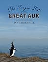 The Tragic Tale of the Great Auk