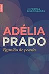 Reunião de poesia by Adélia Prado