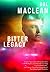 Bitter Legacy by Dal Maclean