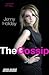 The Gossip (New Wave Newsroom, #2) by Jenny Holiday