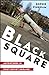 Black Square: Adventures in Post-Soviet Ukraine