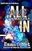 All In (Full Tilt, #2)