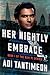 Her Nightly Embrace (Ravi PI #1)