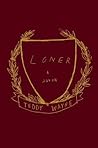 Loner by Teddy Wayne