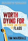 Worth Dying For by Tim  Marshall