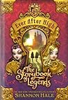 The Storybook of Legends (Ever After High, #1)