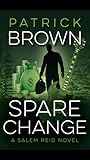 Spare Change by Patrick      Brown