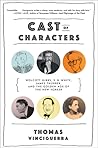 Cast of Characters by Thomas Vinciguerra