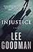 Injustice: A Novel