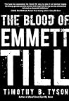 The Blood of Emmett Till by Timothy B. Tyson