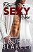 The Sexy One (One Love, #1) by Lauren Blakely