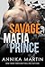 Savage Mafia Prince (Dangerous Royals #3)