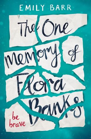 The One Memory of Flora Banks by Emily Barr