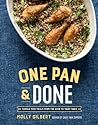 One Pan & Done by Molly Gilbert