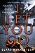 I Let You Go by Clare Mackintosh