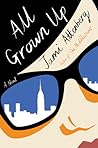 All Grown Up by Jami Attenberg